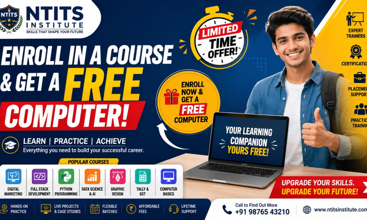 Enroll in a Professional Course & Get a FREE Computer – Limited-Time Offer at NTITS Institute